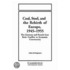 Coal, Steel, and the Rebirth of Europe, 1945-1955