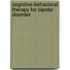Cognitive-Behavioral Therapy For Bipolar Disorder