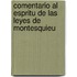 Comentario Al Espritu de Las Leyes de Montesquieu
