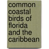 Common Coastal Birds of Florida and the Caribbean door David W. Nellis