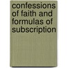 Confessions Of Faith And Formulas Of Subscription door James Cooper