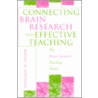 Connecting Brain Research with Effective Teaching by Mariale M. Hardiman