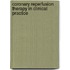 Coronary Reperfusion Therapy in Clinical Practice