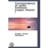 Correspondence Of James Fenimore Cooper, Volume I door Cooper James Fenimore