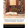 Cours D'Analyse de L'Cole Polytechnique, Volume 1 by Hermann Laurent