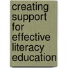 Creating Support for Effective Literacy Education by Utica