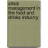 Crisis Management in the Food and Drinks Industry