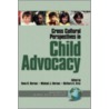 Cross Cultural Perspectives in Child Advocacy (He door Michael J. Berson