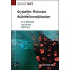 Crystalline Materials For Actinide Immobilisation by William E. Lee