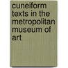 Cuneiform Texts in the Metropolitan Museum of Art by Alfred B. Moldenke