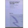 Curriculum Change in Secondary Schools, 1957-2004 door Norman Evans