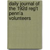 Daily Journal of the 192d Reg't Penn'a Volunteers door John C. Myers