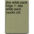 Das Wilde Pack Folge 1: Das Wilde Pack (audio-cd)