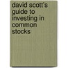 David Scott's Guide to Investing in Common Stocks door David Logan Scott
