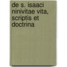 De S. Isaaci Ninivitae Vita, Scriptis Et Doctrina door Jean Baptiste Chabot