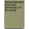 Decentralization and Local Democracy in the World door United Cities and Local Governments (Ucl