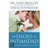 Del enojo a la intimidad / From Anger to Intimacy door Ted Cunningham