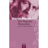 Der Weg des Menschen nach der chassidischen Lehre by Martin Buber