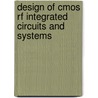 Design Of Cmos Rf Integrated Circuits And Systems door M.A. Do