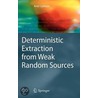 Deterministic Extraction From Weak Random Sources door Ariel Gabizon