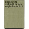 Didaktik und Methodik für den Englischunterricht by Gisela Schmid-Schönbein