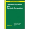 Differential Equations with Symbolic Computations door Dongming Wang