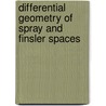 Differential Geometry of Spray and Finsler Spaces door Shen Zhongmin Shen