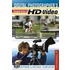 Digital Photographer's Complete Guide To Hd Video