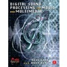 Digital Sound Processing for Music and Multimedia door Ross Kirk