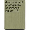 Dime Series of Photographic Handbooks, Issues 1-5 by Unknown