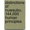 Distinctions of Nuwaubu, 144,000 Human Principles door Paul Simons
