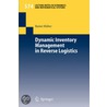 Dynamic Inventory Management In Reverse Logistics by Rainer Kleber