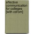 Effective Communication For Colleges [with Cdrom]