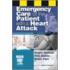 Emergency Care Of The Patient With A Heart Attack