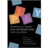 Empirically Based Play Interventions for Children door Linda A. Reddy