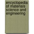 Encyclopedia Of Materials Science And Engineering