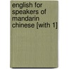 English for Speakers of Mandarin Chinese [With 1] door Isabella Yiyun Yen