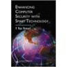 Enhancing Computer Security with Smart Technology door V. Rao Vemuri