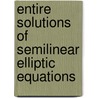 Entire Solutions of Semilinear Elliptic Equations door Stanislav I. Pohozaev