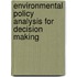 Environmental Policy Analysis For Decision Making