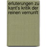 Erluterungen Zu Kant's Kritik Der Reinen Vernunft door Julius Hermann Von Kirchmann
