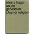 Ernste Fragen an Die Gebildeten Jdischer Religion