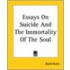 Essays on Suicide and the Immortality of the Soul