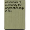 Essentials of Electricity for Apprenticeship 2003 door Petruzella