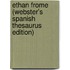 Ethan Frome (Webster's Spanish Thesaurus Edition)