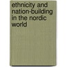 Ethnicity And Nation-Building In The Nordic World door Sven Tagil