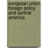 European Union Foreign Policy And Central America