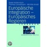 Europäische Integration - Europäisches Regieren door Beate Kohler-Koch