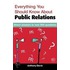 Everything You Should Know about Public Relations