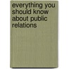 Everything You Should Know about Public Relations by Anthony Hb Davis